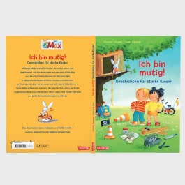 Max-Bilderbücher: Ich bin mutig! Geschichten für starke Kinder