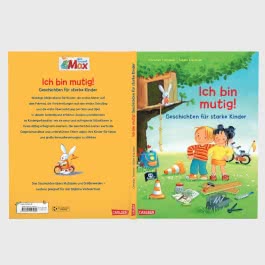 Max-Bilderbücher: Ich bin mutig! Geschichten für starke Kinder