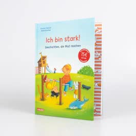 Max-Bilderbücher: Ich bin stark! Geschichten, die Mut machen 