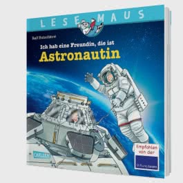 LESEMAUS 162: Ich hab eine Freundin, die ist Astronautin