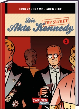 Die Akte Kennedy 1: Ich werde Präsident