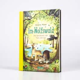 Im Wolfswald – Die Geschichte von Tara und Lup