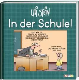 Uli Stein: Freizeit & Beruf: In der Schule!