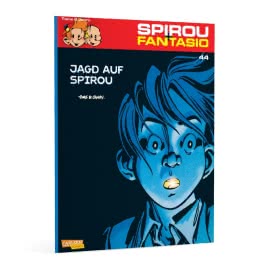 Spirou und Fantasio 44: Jagd auf Spirou