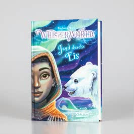 Whisperworld 6: Jagd durchs Eis