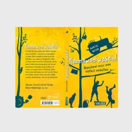 Kannawoniwasein 1: Kannawoniwasein! Manchmal muss man einfach verduften