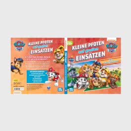 PAW Patrol Geschichtenbuch: Kleine Pfoten auf großen Einsätzen