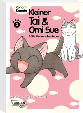 Kleiner Tai & Omi Sue - Süße Katzenabenteuer 2