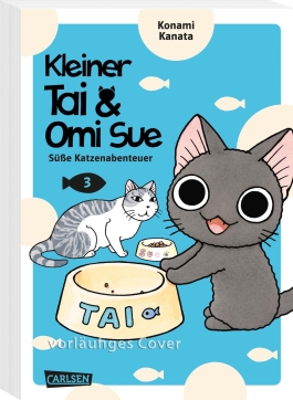Kleiner Tai & Omi Sue - Süße Katzenabenteuer 3