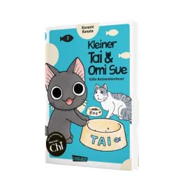 Kleiner Tai & Omi Sue - Süße Katzenabenteuer 3