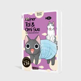 Kleiner Tai & Omi Sue - Süße Katzenabenteuer 6