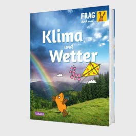 Frag doch mal ... die Maus: Klima und Wetter