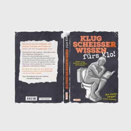 Klugscheißerwissen fürs Klo