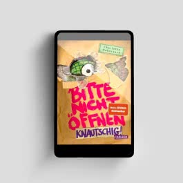 Bitte nicht öffnen 9: Knautschig!