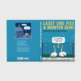Lasst uns fies und munter sein!