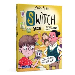 SWITCH YOU. Völlig übergeschnAPPt!  2: Lehrer haben's auch nicht leicht