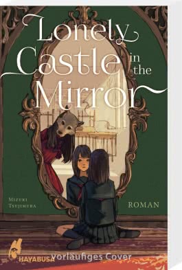 Lonely Castle in the Mirror – Roman