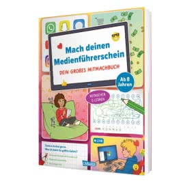 Mach deinen Medienführerschein: Dein großes Mitmachbuch