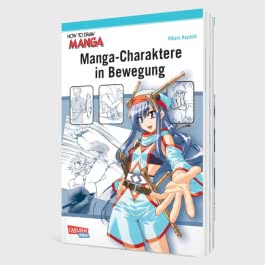 How To Draw Manga: Manga-Charaktere in Bewegung