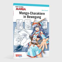 How To Draw Manga: Manga-Charaktere in Bewegung