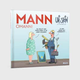 Uli Stein für Verliebte: Mann o Mann!