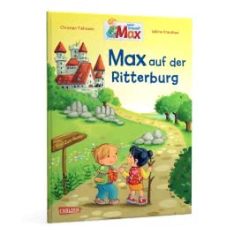 Max-Bilderbücher: Max auf der Ritterburg