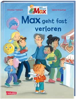 Max-Bilderbücher: Max geht fast verloren 