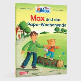 Max-Bilderbücher: Max und das Papa-Wochenende