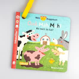 Baby Pixi (unkaputtbar) 140: Mein Baby-Pixi-Buggybuch: Oink, Mäh, Muh!