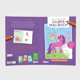 Ausmalbilder für Kita-Kinder: Mein erstes großes Zauber-Malbuch: Feen & Einhörner