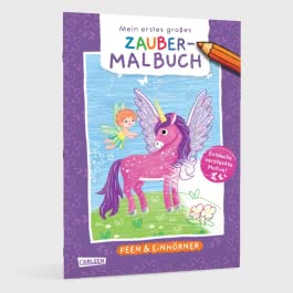 Ausmalbilder für Kita-Kinder: Mein erstes großes Zauber-Malbuch: Feen & Einhörner