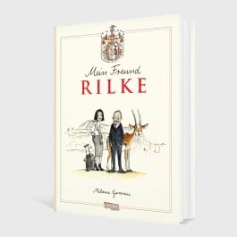 Mein Freund Rilke