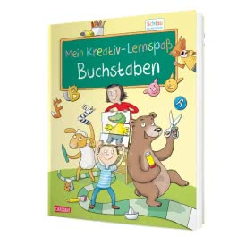 Schlau für die Schule: Mein Kreativ-Lernspaß: Buchstaben