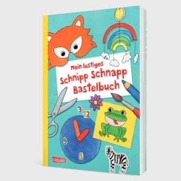 Mein lustiges Schnipp Schnapp Bastelbuch