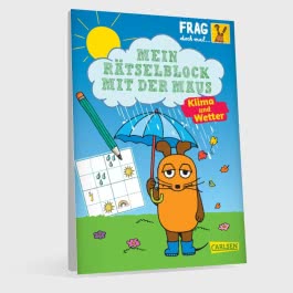 Frag doch mal ... die Maus: Mein Rätselblock mit der Maus - Klima und Wetter