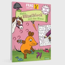 Frag doch mal ... die Maus: Mein Rätselblock mit der Maus – Pferde und Ponys