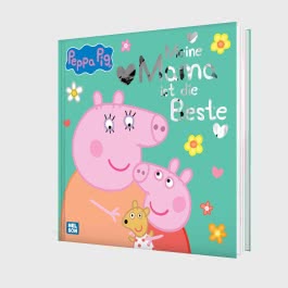 Peppa Wutz Bilderbuch: Meine Mama ist die Beste
