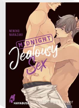 Midnight Jealousy Sex