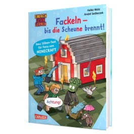 Minecraft Silben-Geschichten: Fackeln – bis die Scheune brennt! 