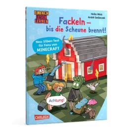 Minecraft Silben-Geschichten: Fackeln – bis die Scheune brennt! 