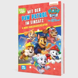 PAW Patrol Geschichtenbuch: Mit der PAW Patrol im Einsatz