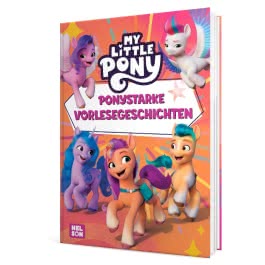 My little Pony: Ponystarke Vorlesegeschichten