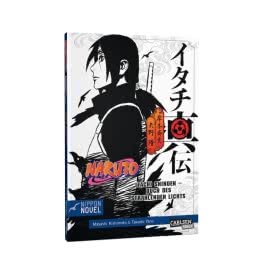 Naruto Itachi Shinden - Buch des strahlenden Lichts (Nippon Novel)