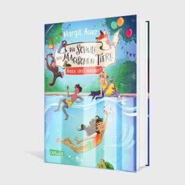 Die Schule der magischen Tiere Neuausgabe 6: Nass und nasser!