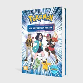 Pokémon Vorlesebuch: Neue Abenteuer zum Vorlesen