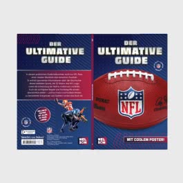 NFL – Der ultimative Guide: Die wichtigsten Infos, Regeln und Fakten über American Football und die National Football League 