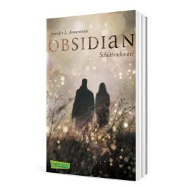 Obsidian 1: Obsidian. Schattendunkel