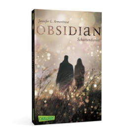 Obsidian 1: Obsidian. Schattendunkel