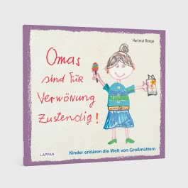 Omas sind für Verwönung zustendig