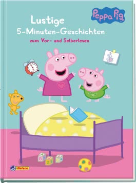 Peppa Wutz Gutenachtgeschichten:  Lustige 5-Minuten-Geschichten